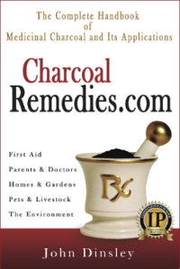 The Complete Handbook of Medicinal Charcoal & Its Applications